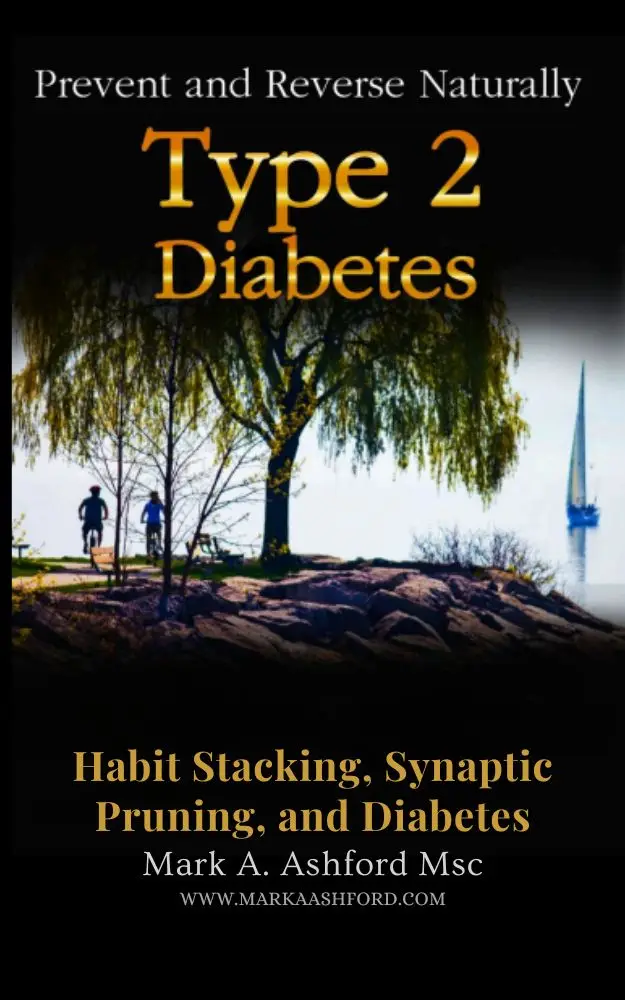Habit Stacking Synaptic Pruning And Diabetes book cover image